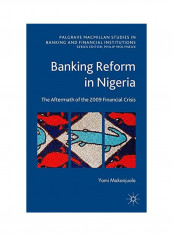 Banking Reform In Nigeria Hardcover