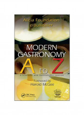 Modern Gastronomy : A To Z A Scientific And Gastronomic Lexicon Hardcover reviews Modern Gastronomy : A To Z A Scientific And Gastronomic Lexicon Hardcover