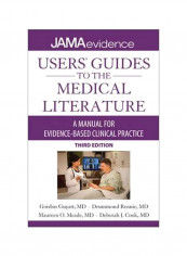 Users' Guides To The Medical Literature: A Manual For Evidence-based Clinical Practice Paperback 3