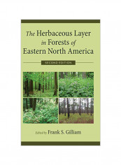 The Herbaceous Layer In Forests Of Eastern North America Hardcover 2 reviews The Herbaceous Layer In Forests Of Eastern North America Hardcover 2