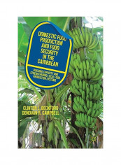 Domestic Food Production And Food Security In The Caribbean Hardcover