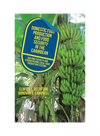 Domestic Food Production And Food Security In The Caribbean Hardcover