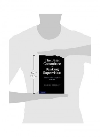 The Basel Committee On Banking Supervision: A History Of The Early Years 1974-1997 Hardcover