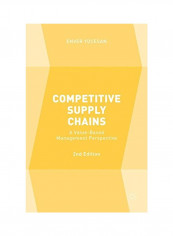 Competitive Supply Chains: A Value-Based Management Perspective Hardcover 2
