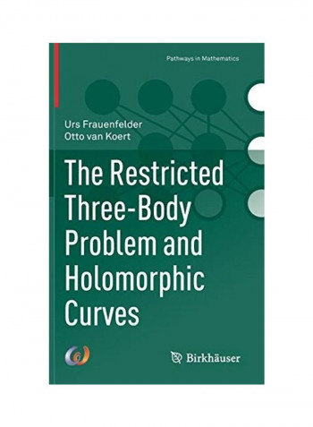 The Restricted Three-Body Problem And Holomorphic Curves Hardcover English by Urs Frauenfelder reviews The Restricted Three-Body Problem And Holomorphic Curves Hardcover English by Urs Frauenfelder