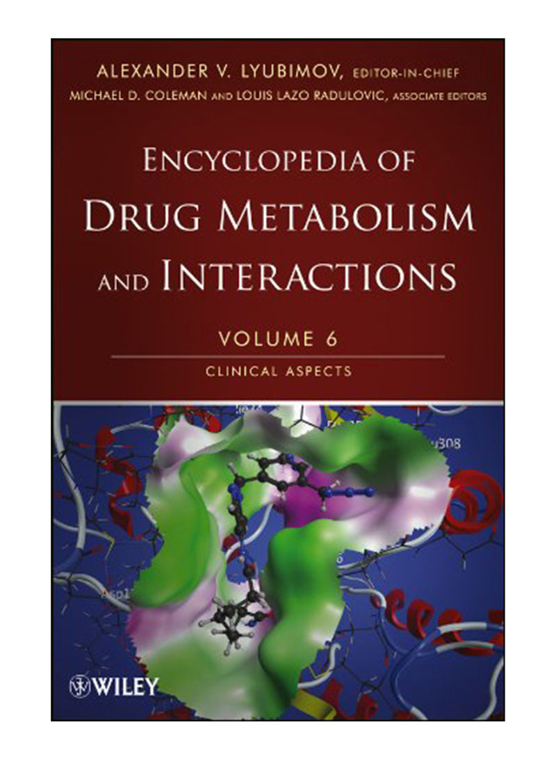 Encyclopedia Of Drug Metabolism And Interactions, Volume 6 Hardcover