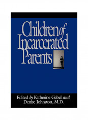 Children Of Incarcerated Parents Hardcover English