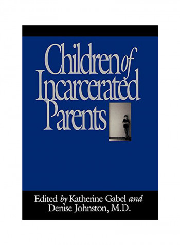 Children Of Incarcerated Parents Hardcover English