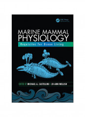 Marine Mammal Physiology Hardcover 1st Edition