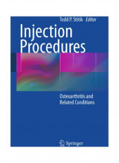 Injection Procedures: Osteoarthritis And Related Conditions Paperback