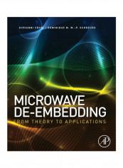 Microwave De-Embedding: From Theory To Applications Paperback