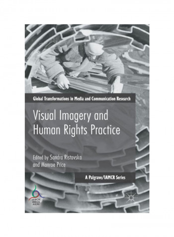 Visual Imagery And Human Rights Practice Hardcover
