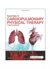 Essentials Of Cardiopulmonary Physical Therapy Hardcover 4