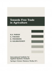 Towards Free Trade In Agriculture Paperback