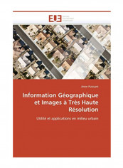 Information Geographique Et Images A Tres Haute Resolution Paperback
