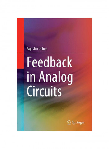 Feedback In Analog Circuits Hardcover