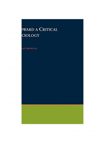 Toward a Critical Sociology Hardcover