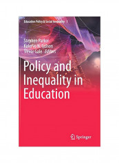 Policy And Inequality In Education Hardcover