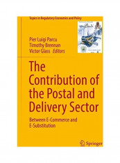 The Contribution Of The Postal And Delivery Sector Hardcover English by Pier Luigi Parcu