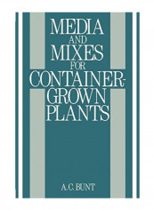 Media And Mixes For  Container-Grown Plants Paperback