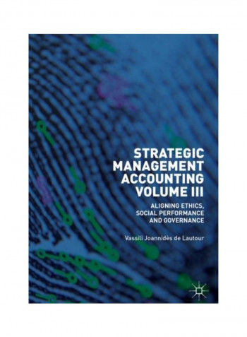 Strategic Management Accounting, Volume III Hardcover English by Vassili Joannides De Lautour