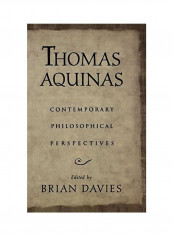 Thomas Aquinas: Contemporary Philosophical Perspectives Hardcover