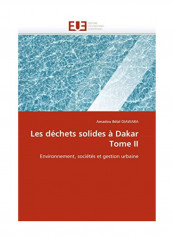 Les Dechets Solides A Dakar Tome Ii Paperback