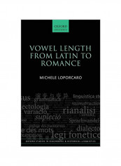 Vowel Length From Latin To Romance Hardcover