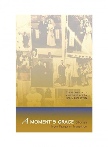 A Moment's Grace Hardcover English by John Holstein