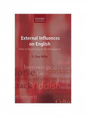 External Influences on English: From Its Beginnings to the Renaissance Hardcover