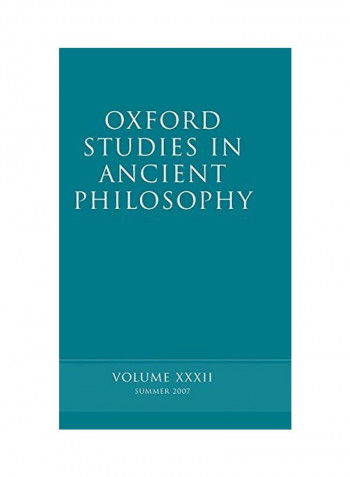 Oxford Studies in Ancient Philosophy XXXII: Summer 2007 Hardcover