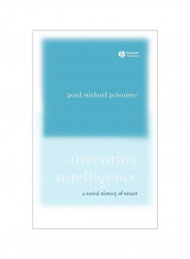 Inventing Intelligence: A Social History Of Smart Hardcover