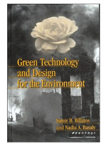Green Technology And Design For The Environment Hardcover 1st