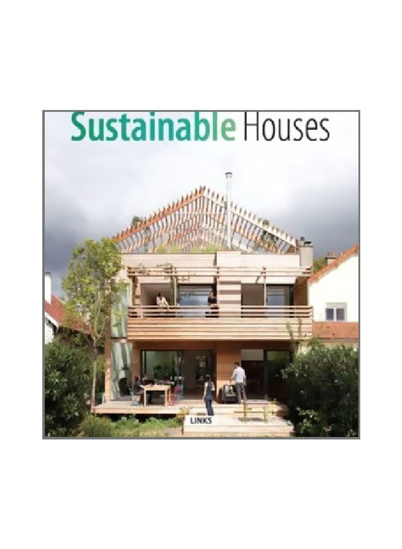 Sustainable Houses Hardcover