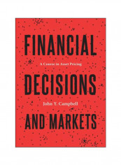 Financial Decisions And Markets : A Course In Asset Pricing Hardcover