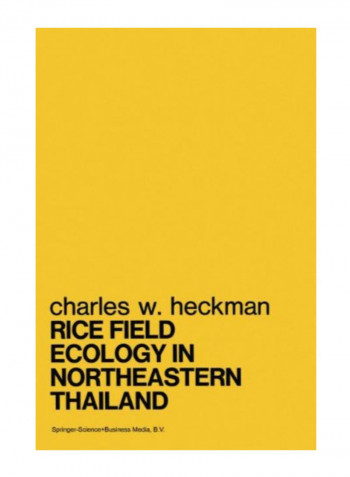 Rice Field Ecology In Northeastern Thailand Paperback