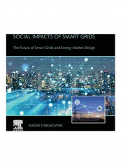 Social Impacts Of Smart Grids Paperback English by Wadim Strielkowski reviews Social Impacts Of Smart Grids Paperback English by Wadim Strielkowski
