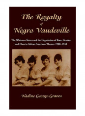 The Royalty Of Negro Vaudeville Hardcover