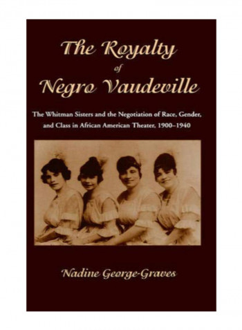 The Royalty Of Negro Vaudeville Hardcover