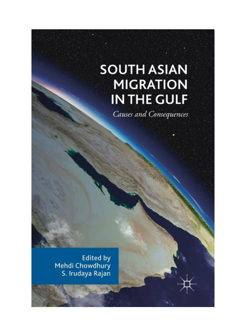 South Asian Migration In The Gulf: Causes And Consequences Hardcover