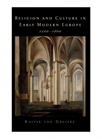 Religion And Culture In Early Modern Europe, 1500-1800 Hardcover 1st