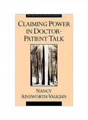 Claiming Power In Doctor-Patient Talk Hardcover