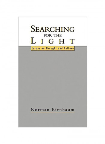 Searching for the Light: Essays on Thought and Culture Hardcover