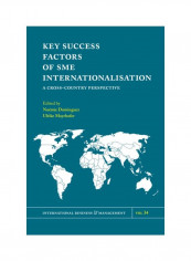 Key Success Factors Of SME Internationalisation: A Cross-Country Perspective Hardcover