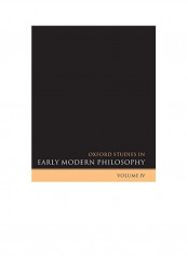 Oxford Studies in Early Modern Philosophy, Volume 4 Hardcover