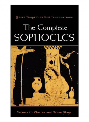 The Complete Sophocles, Volume II Hardcover