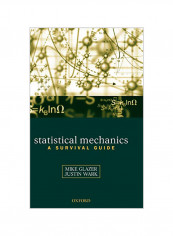 Statistical Mechanics: A Survival Guide Hardcover
