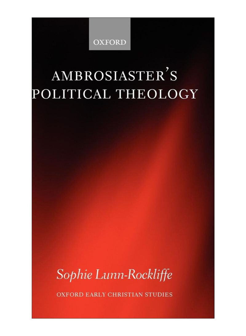 Ambrosiaster'S Political Theology Hardcover