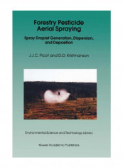 Forestry Pesticide Aerial Spraying Paperback