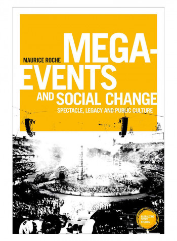 Mega-Events And Social Change Hardcover